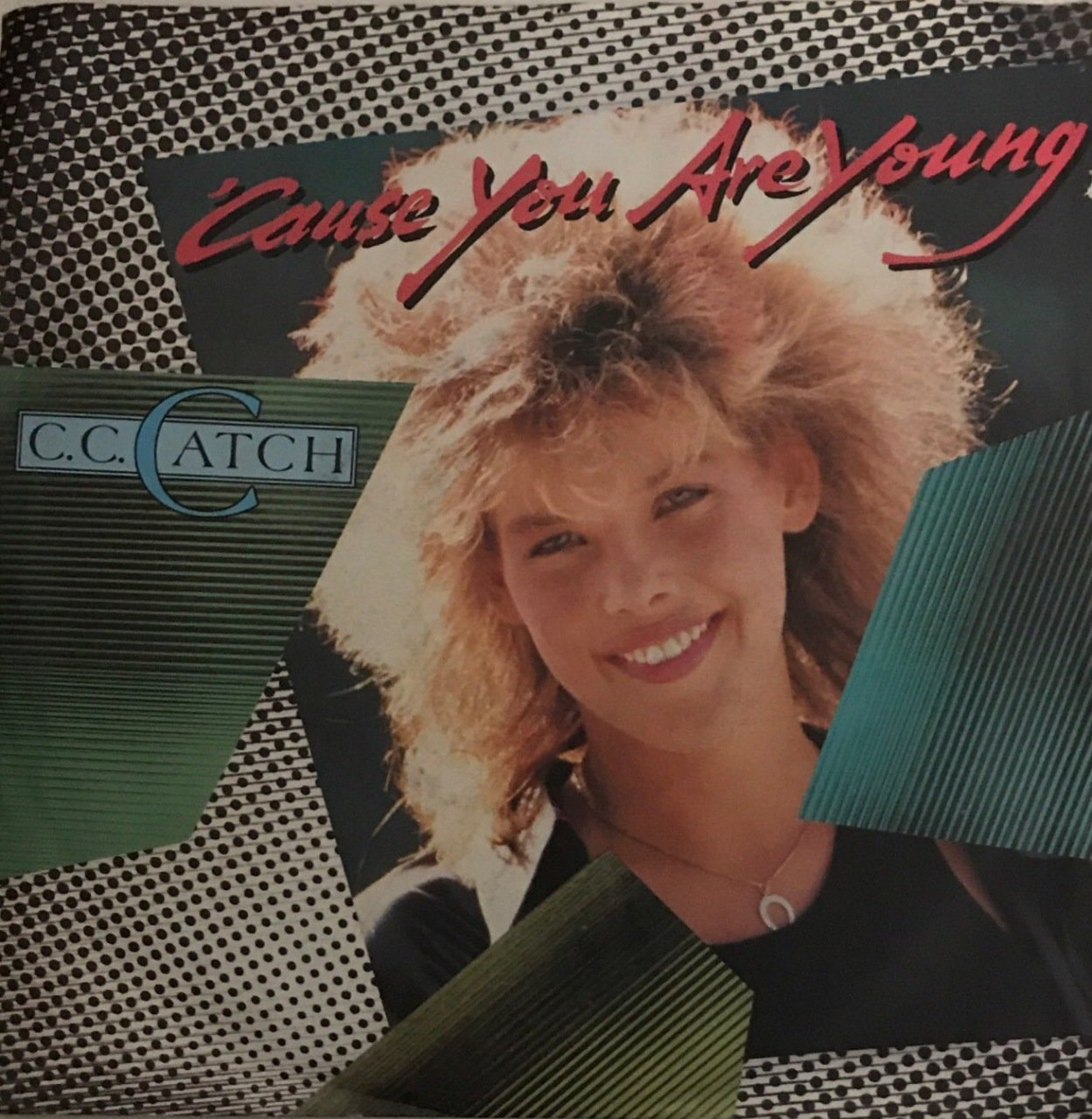 C.C. Catch Cause You Are Young 45lik