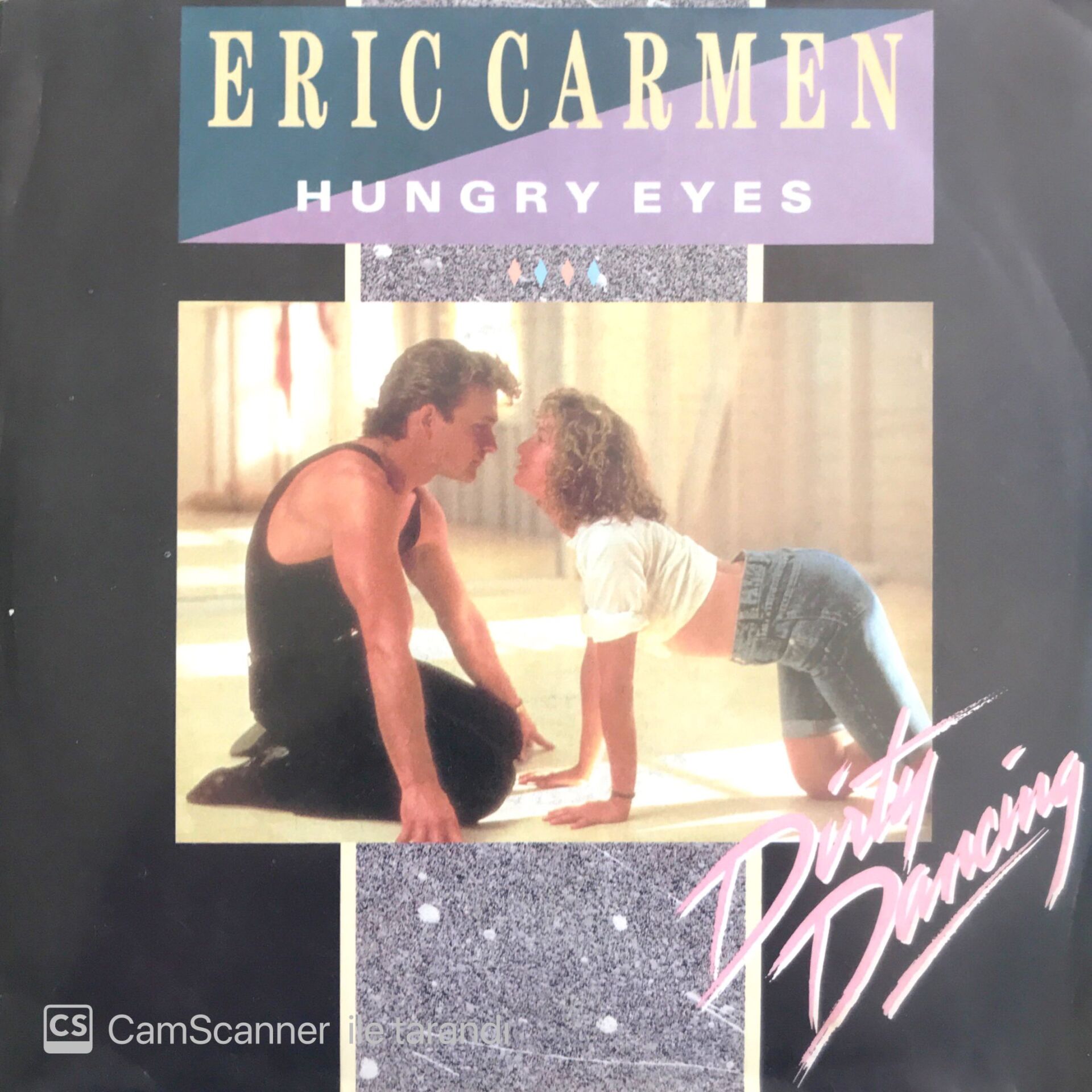 Eric Carmen / Hungry Eyes / Dirty Dancing 45'lik