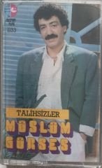 Müslüm Gürses Talihsizler KASET