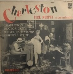 Turk Murphy Et Son Orchestre Charleston 45lik