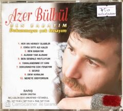 Azer Bülbül - Ben Babayım/Dokunmayın Çok Fenayım - CD