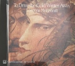 Loreena McKennitt To Drive The Cold Winter Away CD