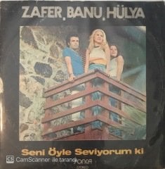 Zafer Banu Hülya Seni Öyle Seviyorum Ki 45lik