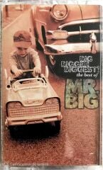 Mr. Big / The Best Of Mr. Big / Bi, Bigger, Biggest ! KASET