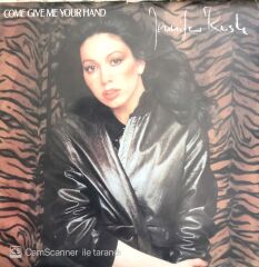 Jennifer Rush / Come Give Me Your Hand 45'lik