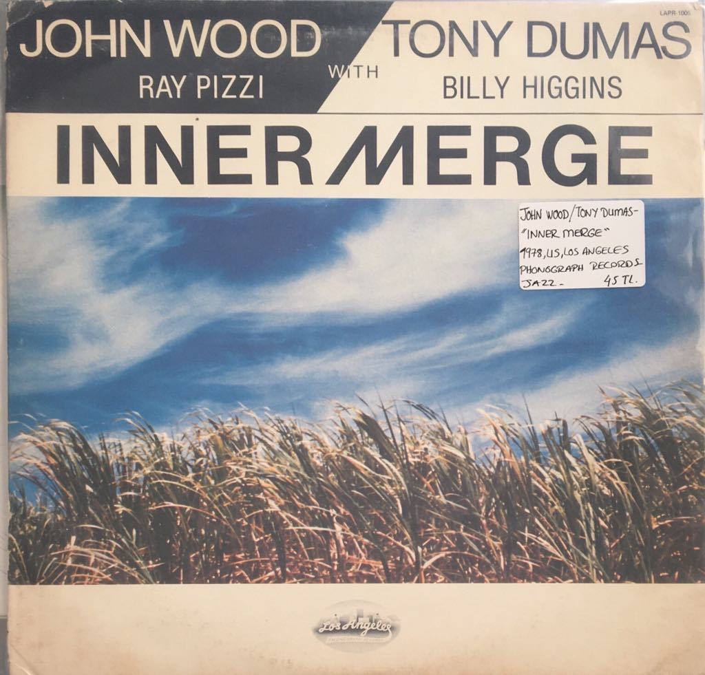 John Wood & Tony Dumas Inner Merge LP