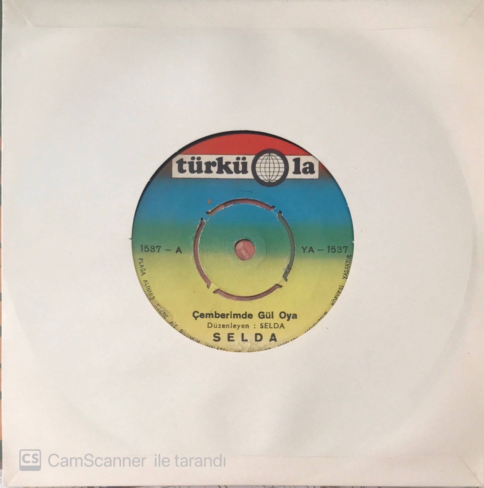 Selda - Çemberimde Gül Oya 45lik