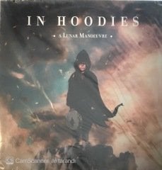 In Hoodies A Lunar Manoeuvre LP