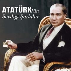 Atatürk'ün Sevdiği Şarkılar LP