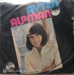 Ayten Alpman - Ben Böyleyim 45lik