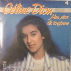 Celine Dion Mon Reve De Toujours 45lik