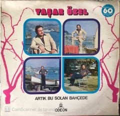 Yaşar Özel Artık Bu Solan Bahçede LP