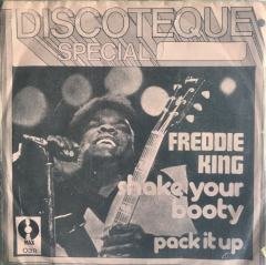 Freddie King Shake Your Booty 45lik