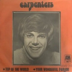 Carpenters Top Of The World 45lik