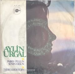 Aylin Urgal - Paran Pulun Senin Olsun 45lik