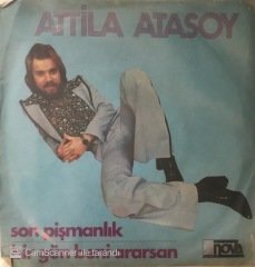 Atilla Atasoy Son Pişmanlık 45lik