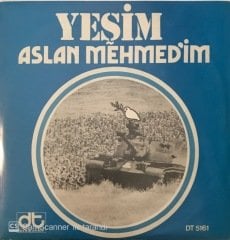 Yeşim Aslan Mehmedim 45lik