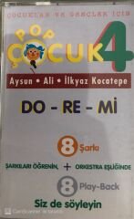Pop Çocuk 4 Do - Re - Mi KASET