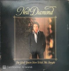 Neil Diamond I'm Glad You're Here With Me Tonight LP