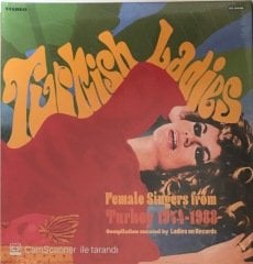 Turkish Ladies Female Singers From Turkey 1974-1988 LP