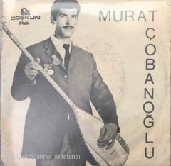 Murat Çobanoğlu Dal İster Benden Yalan Söyleyemeyen Dil İster Benden 45lik