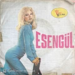 Esengül - Sevip Koklayacağım 45lik