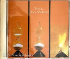 Raw Material / Time İs... CD