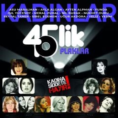 45 Lik Plaklar Kadına Şiddete Hayır LP