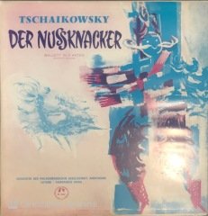 Tschaikowsky Der Nussknacker Ballett In 2 Akten LP