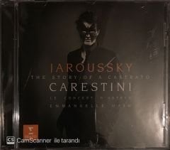Carestini Jaroussky - The Story Of A  Castrato CD