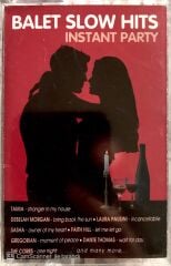 Balet Slow Hits / Instant Party KASET