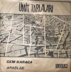 Cem Karaca ve Apaşlar Ümit Tarlaları 45lik