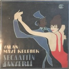 Şecaattin Tanyerli Yalan 45lik