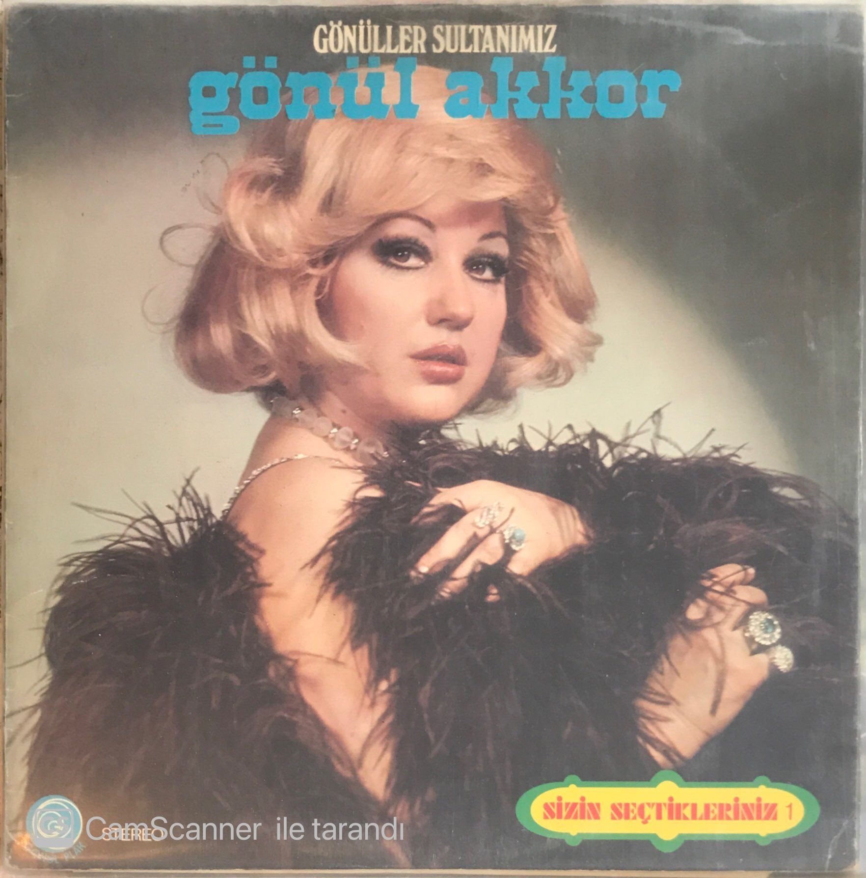 Gönül Akkor - Gönüller Sultanımız Sizin Seçtikleriniz 1 LP