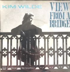 Kim Wilde / View From A Bridge 45'lik