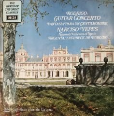 Rodrigo: Guıtar Concerto Fantasia Para Un Gentilhombre Narcıso Yepes National Orchestra Of Spain Argenta: Frühbeck De Burgos LP