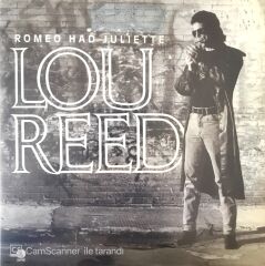 Lou Reed / Romeo Had Juliette 45'lik