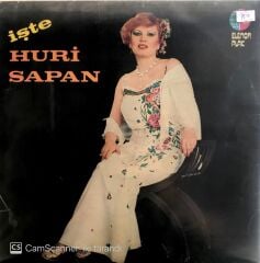 Huri Sapan - İşte LP