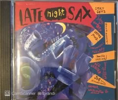 Late Night Sax - Stan Getz , Lester Young , Charlie Parker CD