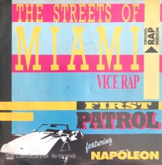 First Patrol / The Streets Of Miami 45'lik
