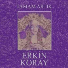 Erkin Koray Tamam Artık   LP