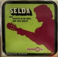 Selda Adaletin Bu Mu Dünya 45lik