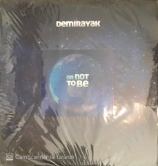 Demirayak Or Not To Be Double LP