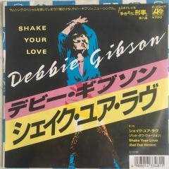 Debbie Gibson Shake Your Love Japon Baskı 45lik