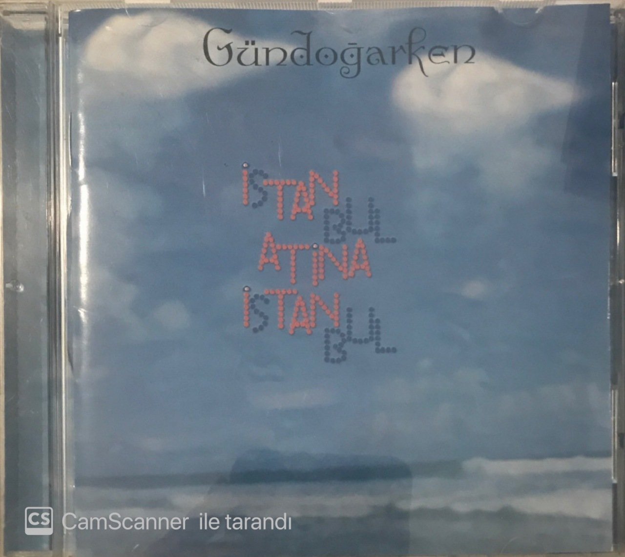 Gündoğarken İstanbul Atina İstanbul CD