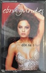 Ebru Gündeş - Dön Ne Olur   KASET