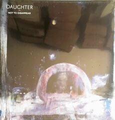 Daughter - Not To Disappear - LP