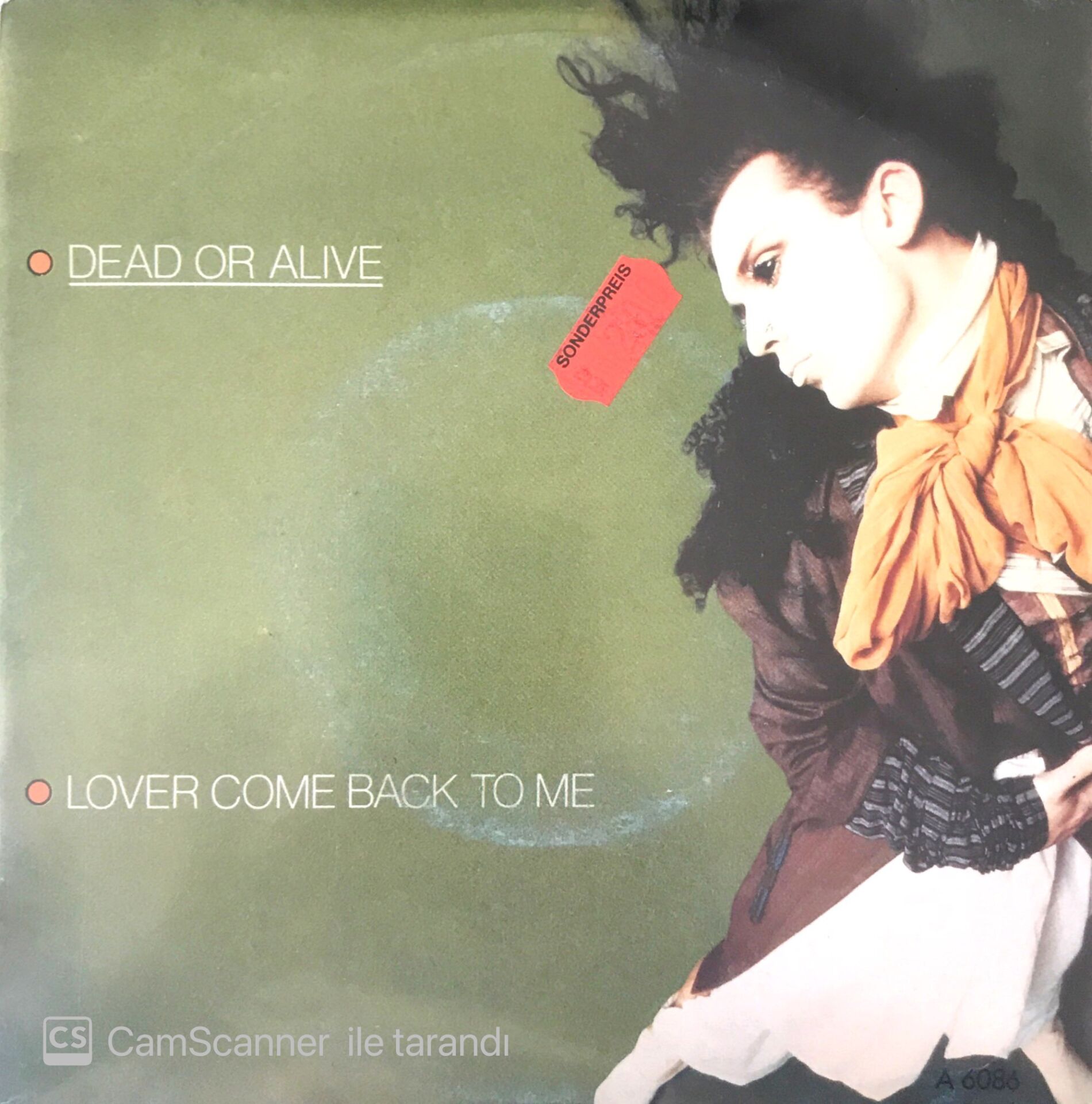 Dead Or Alive / Lover Come Back To Me 45'lik