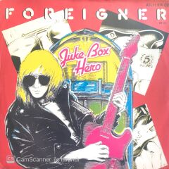 Foreigner / Juke Box Hero 45'lik