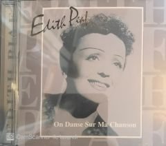 Edith Piaf - On Danse Sur Ma Chanson CD